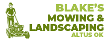 Blakes Mowing & Landscaping Company | Altus Oklahoma